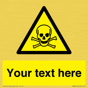 Custom Toxic Safety Sign